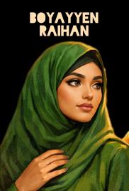BOYAYYIYAR RAIHAN! By Fatima Y Adam.txt