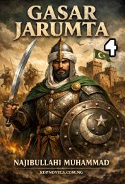 GASAR JARUMTAKA Part 4 Complete By NAJIBIBULLAHI.txt