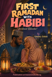 FIRST RAMADAN WITH Jarabawar Ramadan HABIBI by Ummu Jidda