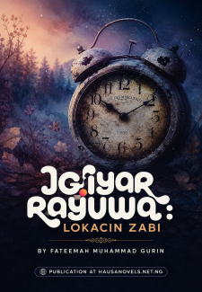 IGIYAR RAYUWALokacin Zabi by Fateemah Muhammad Gurin