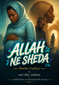 ALLAH NE SHEDA Shaidar Gaskiya by xee'abu safana
