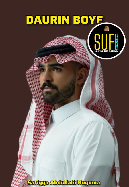 DAURIN BOYE Complete Hausa Novels by Safiya Abdullahi Huguma.pdf